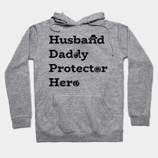 Husband. Daddy. Protector. Hero. With icons. Fathers Day Gift. Hoodie